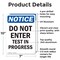 Signmission Do Not Enter Test In Progress OSHA Notice Sign, Aluminum, 7in W x 10in L, 2PK OS-2PACK-NS-A-710-V-11226 - alternate 4